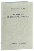 EL BOSQUE DE LOS PENSAMIENTOS de MORA, FRANCISCO 