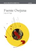 FUENTEOVEJUNA de LOPE DE VEGA, FELIX 