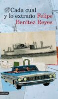 CADA CUAL Y LO EXTRAO de BENITEZ REYES, FELIPE 