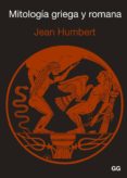 MITOLOGIA GRIEGA Y ROMANA (2 ED.) di HUMBERT, JEAN 