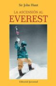 LA ASCENSION AL EVEREST (11 ED) di HUNT, JOHN 
