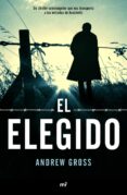 EL ELEGIDO di GROSS, ANDREW 