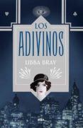 LOS ADIVINOS de BRAY, LIBBA 