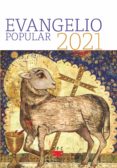 EVANGELIO POPULAR 2021 di VV.AA. 