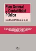 PLAN GENERAL DE CONTABILIDAD PUBLICA: ORDEN EHA/1.037/2010, DE 13 DE ABRIL di VV.AA. 