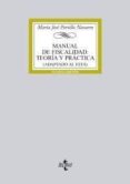 MANUAL DE FISCALIDAD: TEORIA Y PRACTICA (ADAPTADO AL EEES) di PORTILLO NAVARRO, MARIA JOSE 