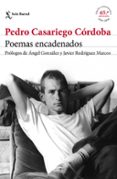 POEMAS ENCADENADOS (1977-1987) de CASARIEGO CORDOBA, PEDRO 