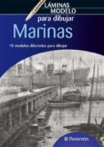 MARINAS: LAMINAS MODELO PARA DIBUJAR di VV.AA