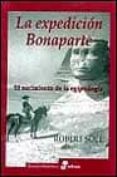 LA EXPEDICION BONAPARTE de SOLE, ROBERT 