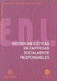 INVERSIONES ETICAS EN EMPRESAS SOCIALMENTE RESPONSABLES de CUESTA GONZALEZ, MARTA DE LA 