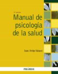 MANUAL DE PSICOLOGIA DE LA SALUD (3 ED.) de AMIGO VAZQUEZ, ISAAC 
