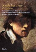 NACIDOS BAJO EL SIGNO DE SATURNO: GENIO Y TEMPERAMENTO DE LOS ART ISTAS DESDE LA ANTIGEDAD HASTA LA REVOLUCION FRANCESA (4 ED.) de WITTKOWER, RUDOLF  WITTKOWER, MARGOT 