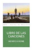 LIBRO DE LAS CANCIONES de HEINE, HEINRICH 