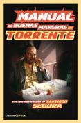 MANUAL DE BUENAS MANERAS DE TORRENTE de VV.AA.  SEGURA, SANTIAGO 