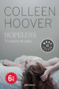 HOPELESS. TOCANDO EL CIELO de HOOVER, COLLEEN 