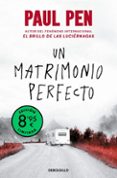 Un Matrimonio Perfecto (Edición Limitada) Por Paul Pen, Edición Especial