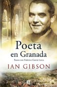 POETA EN GRANADA de GIBSON, IAN 