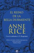 EL REINO DE LA BELLA DURMIENTE de RICE, ANNE 