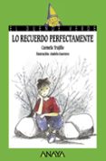 LO RECUERDO PERFECTAMENTE (EL DUENDE VERDE) de TRUJILLO, CARMELA 