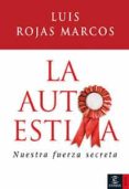 LA AUTOESTIMA de ROJAS MARCOS, LUIS 