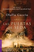 LAS PUERTAS DE SEDA de GARCIA, OLALLA 