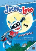 JACOBO LOBO 9: SUPERLOBO! de LOON, PAUL VAN 