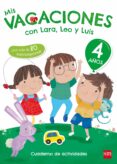 MIS VACACIONES CON LARA, LEO Y LUIS. 4 AOS de RUIZ, MARIA JESUS 