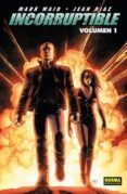 INCORRUPTIBLE N 1 de WAID, MARK 