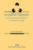 LAS PALABRAS DISGREGADAS: SINTAXIS DE LAS EXPRESIONES IDIOMATICAS Y LOS PREDICADOS COMPLEJOS de MENDIVIL GIRO, JOSE LUIS 