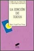 LA EDICION DE TEXTOS de PEREZ PRIEGO, MIGUEL ANGEL 
