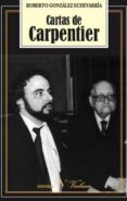 CARTAS DE CARPENTIER de GONZALEZ ECHEVARRIA, ROBERTO 