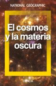 EL COSMO Y LA MATERIA OSCURA di VV.AA. 