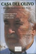 CASA DEL OLIVO: CARLOS CASTILLA DEL PINO: AUTOBIOGRAFIA (1949-200 3) de CASTILLA DEL PINO, CARLOS 