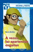 A VECES LAS APARIENCIAS ENGAAN di BELLIDO, NURIA 