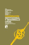 COOPERACION INSTITUCIONAL Y DESARROLLO LOCAL de MARTINEZ LILLO, PEDRO ANTONIO 