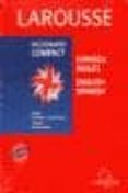 LAROUSSE DICCIONARIO COMPACT ESPAOL-INGLES ENGLISH-SPANISH (CD) di VV.AA. 