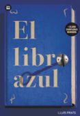EL LIBRO AZUL di PRATS, LLUIS 