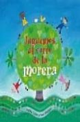 JUGUEMOS AL CORRO DE LA MORERA di FATUS, SOPHIE  PENNER, FRED 