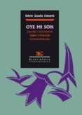 OYEMI SON: ENSAYOS Y TESTIMONIOS SOBRE LITERATURA LATINOAMERICANA de GONZALEZ ECHEVARRIA, ROBERTO 