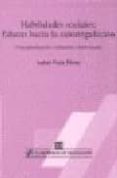 HABILIDADES SOCIALES, EDUCAR HACIA LA AUTORREGULACION: CONCEPTUAL IZACION, EVALUACION E INTERVENCION di PEREZ, ISABEL PAULA 