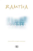 EL LIBRO BLANCO (6 ED.) di RAMTHA 