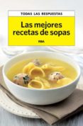 LAS MEJORES RECETAS DE SOPAS de FRANCO, XAVIER 