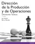 DIRECCION DELA PRODUCCIN Y DE OPERACIONES. DECISIONES TCTICAS di VV.AA. 