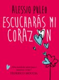 ESCUCHARAS MI CORAZON de PULEO, ALESSIO 