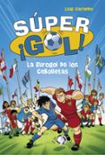 SUPER GOL! 7 :LA EUROGOL DE LOS CEBOLLETAS de GARLANDO, LUIGI 