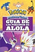 GUA DE LOS POKEMON DE ALOLA (COLECCION POKEMON) di VV.AA. 