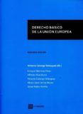 DERECHO BASICO DE LA UNIN EUROPEA de CALONGE VELAZQUEZ, ANTONIO 