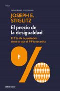 EL PRECIO DE LA DESIGUALDAD de STIGLITZ, JOSEPH E. 