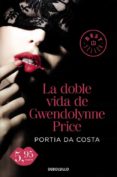 LA DOBLE VIDA DE GWENDOLYNNE PRICE de COSTA, PORTIA DA 