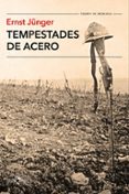 TEMPESTADES DE ACERO de JUNGER, ERNST 